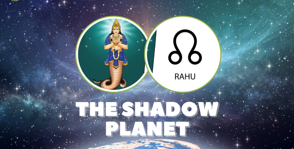 What is Rahu in Vedic Astrology Explained